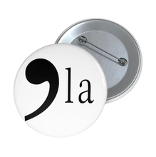 Load image into Gallery viewer, KAMALA HARRIS ",la" CAMPAIGN BUTTON